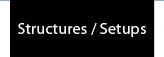 Stuctures/Setups